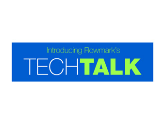 Rowmark TechTalk